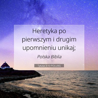 Tytusa 3:10 POLUBG Obraz Wersetu Biblijnego