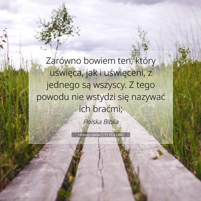 Hebrajczyków 2:11 POLUBG Obraz Wersetu Biblijnego
