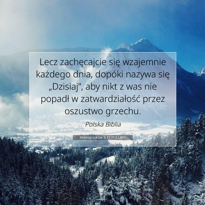 Hebrajczyków 3:13 POLUBG Obraz Wersetu Biblijnego