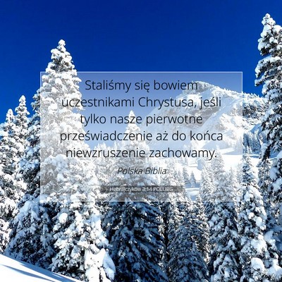 Hebrajczyków 3:14 POLUBG Obraz Wersetu Biblijnego