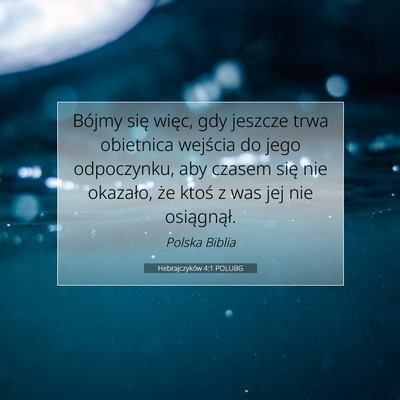 Hebrajczyków 4:1 POLUBG Obraz Wersetu Biblijnego