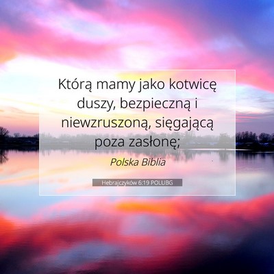 Hebrajczyków 6:19 POLUBG Obraz Wersetu Biblijnego