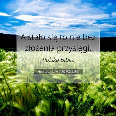 Hebrajczyków 7:20 Werset Biblijny Wyjaśniony