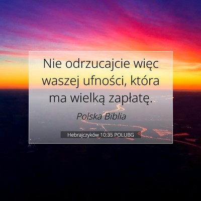 Hebrajczyków 10:35 POLUBG Obraz Wersetu Biblijnego