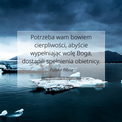 Hebrajczyków 10:36 POLUBG Obraz Wersetu Biblijnego