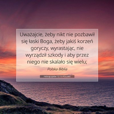 Hebrajczyków 12:15 POLUBG Obraz Wersetu Biblijnego