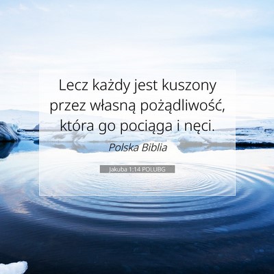 Jakuba 1:14 POLUBG Obraz Wersetu Biblijnego