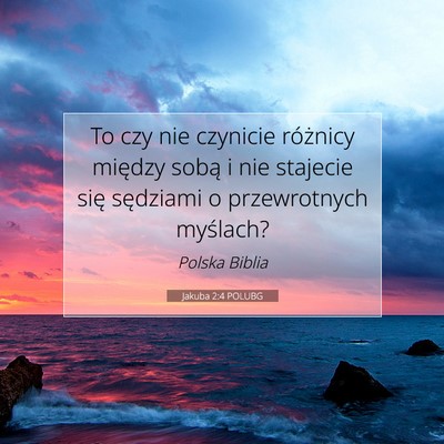 Jakuba 2:4 POLUBG Obraz Wersetu Biblijnego