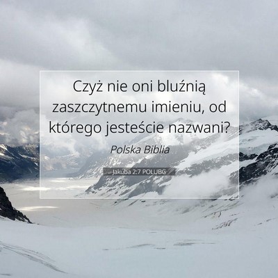 Jakuba 2:7 POLUBG Obraz Wersetu Biblijnego