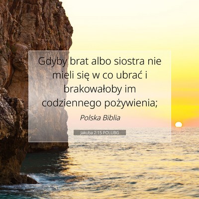 Jakuba 2:15 POLUBG Obraz Wersetu Biblijnego