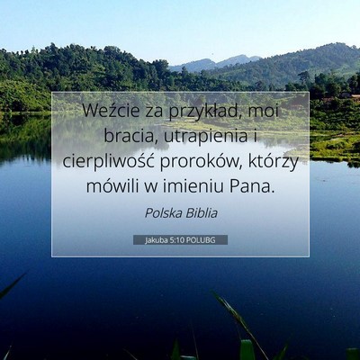 Jakuba 5:10 POLUBG Obraz Wersetu Biblijnego