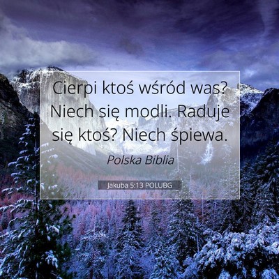 Jakuba 5:13 POLUBG Obraz Wersetu Biblijnego