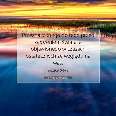 1 Piotra 1:20 POLUBG Obraz Wersetu Biblijnego