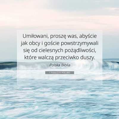 1 Piotra 2:11 POLUBG Obraz Wersetu Biblijnego