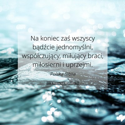 1 Piotra 3:8 POLUBG Obraz Wersetu Biblijnego