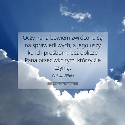 1 Piotra 3:12 POLUBG Obraz Wersetu Biblijnego