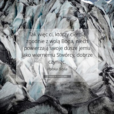 1 Piotra 4:19 POLUBG Obraz Wersetu Biblijnego