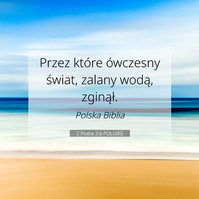 2 Piotra 3:6 POLUBG Obraz Wersetu Biblijnego