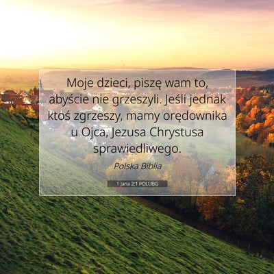 1 Jana 2:1 POLUBG Obraz Wersetu Biblijnego