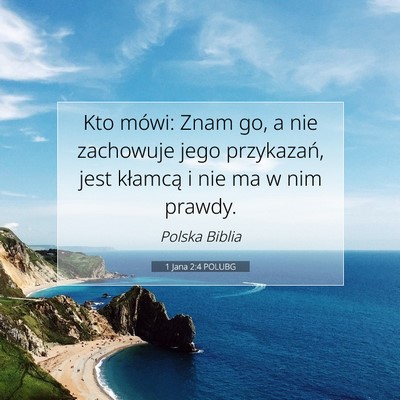 1 Jana 2:4 Werset Biblijny Wyjaśniony