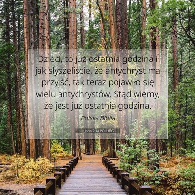 1 Jana 2:18 Werset Biblijny Wyjaśniony