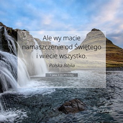 1 Jana 2:20 Werset Biblijny Wyjaśniony