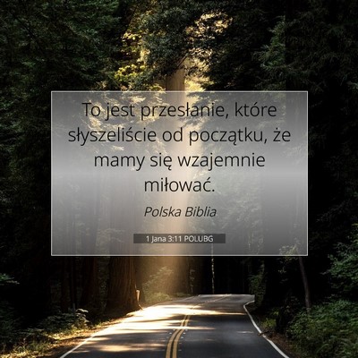 1 Jana 3:11 POLUBG Obraz Wersetu Biblijnego