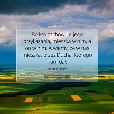 1 Jana 3:24 POLUBG Obraz Wersetu Biblijnego