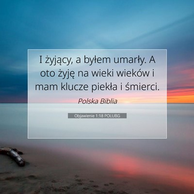 Objawienie 1:18 POLUBG Obraz Wersetu Biblijnego