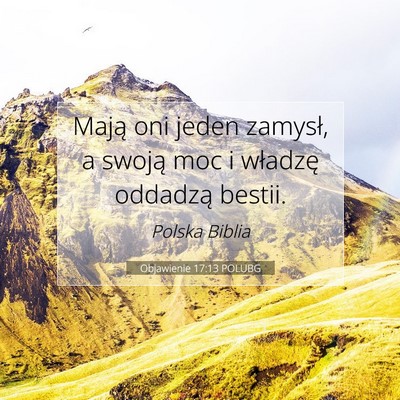 Objawienie 17:13 POLUBG Obraz Wersetu Biblijnego