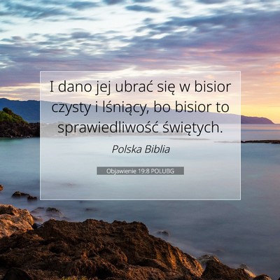 Objawienie 19:8 POLUBG Obraz Wersetu Biblijnego