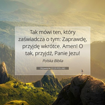 Objawienie 22:20 POLUBG Obraz Wersetu Biblijnego